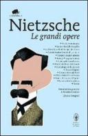 Le grandi opere di Friedrich Nietzsche edito da Newton Compton Editori
