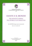 Dante e il mondo. Tra realtà e poesia tra storia e letteratura edito da Fondazione CISAM