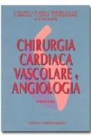 Chirurgia cardiaca vascolare e angiologia di Gianni Belcaro edito da Minerva Medica