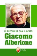 In preghiera con il beato Giacomo Alberione