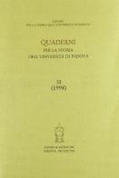 Quaderni per la storia dell'Università di Padova vol.31 edito da Antenore