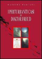 I perturbanti casi del doktor Freud di Massimo Mariani edito da Magenes