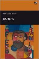 Cafiero di P. Carlo Masini edito da BFS Edizioni