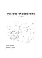 Matrices for black holes di Vittorio Italo Morrone edito da Youcanprint