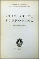 Statistica economica di Giovanni Lasorsa edito da Liguori