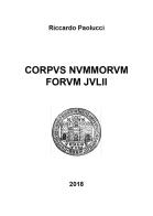 Corpus nummorum forum julii. Ediz. illustrata di Riccardo Paolucci edito da Youcanprint