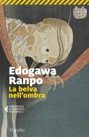 La belva nell'ombra di Edogawa Ranpo edito da Marsilio