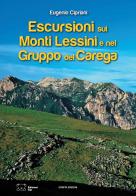 Escursioni sui monti lessini e nel Gruppo del Carega di Eugenio Cipriani edito da Scripta