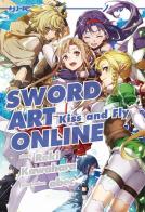 Kiss and fly. Sword art online novel vol. 22 di Reki Kawahara, Abec edito da Edizioni BD
