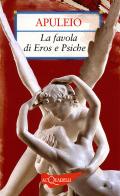 La favola di Eros e Psiche di Apuleio edito da Demetra