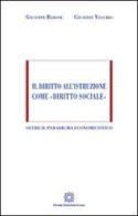 Il diritto all'istruzione come «diritto sociale» di Giuseppe Barone, Giuseppe Vecchio edito da Edizioni Scientifiche Italiane
