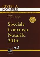 Rivista notarile (2014). Speciale concorso notarile vol.1 edito da Dike Giuridica