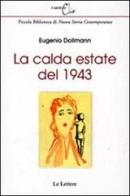 La calda estate del 1943 di Eugenio Dollmann edito da Le Lettere