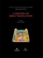 A history of Bible translation edito da Storia e Letteratura