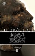 Gleichgültgkeit vol.2 di Eraldo Affinati, Marco Balzano, Claudia Durastanti edito da Alphabeta