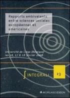 Rapports ambivalents entre sciences sociales europèennes et americaines edito da Arcipelago Edizioni