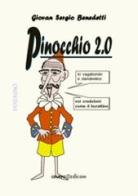 Pinocchio 2.0 di Giovan Sergio Benedetti edito da Gruppo Edicom