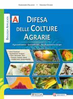 Biologia applicata. Sostenibilità e applicazioni in campo. Per gli Ist. tecnici agrari. Con e-book. Con espansione online vol.A di Alessandro Dellachà, G. Olivero edito da REDA