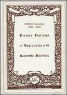 Indice per autore della rivista italiana di ragioneria e di economia aziendale dal 1901 al 2005 di Luigi Serra edito da RIREA