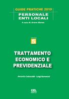 Trattamento economico e previdenziale vol.5 di Arturo Bianco, Luigi Baroncini edito da CEL Editrice