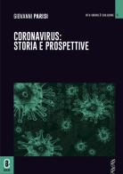 Coronavirus: storia e prospettive di Giovanni Parisi edito da Aracne (Genzano di Roma)