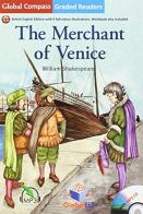The merchant of Venice. A2.2. Con CD Audio formato MP3. Con espansione online di William Shakespeare edito da Global Elt