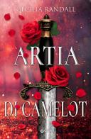 Artia di Camelot di Cecilia Randall edito da Giunti Editore