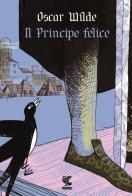 Il principe felice di Oscar Wilde edito da Guanda