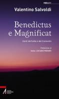 Benedictus e magnificat. Canti dell'alba e del tramonto di Valentino Salvoldi edito da EMP