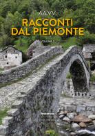 Racconti dal Piemonte vol.2 edito da Historica Edizioni