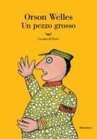 Un pezzo grosso di Orson Welles edito da La nave di Teseo