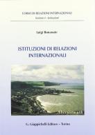 Istituzioni di relazioni internazionali di Luigi Bonanate edito da Giappichelli