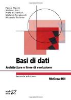 Basi di dati. Architetture e linee di evoluzione edito da McGraw-Hill Education