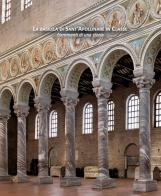 La basilica di Sant'Apollinare in Classe. Frammenti di una storia edito da Il Cigno GG Edizioni
