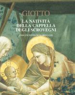 Giotto. La natività della cappella degli Scrovegni edito da Interlinea