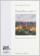 Il giardino segreto di Giovanni Dotoli edito da Schena Editore