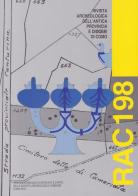 Rivista archeologica dell'antica provincia e diocesi di Como vol.198 edito da Società Archeologica Comense