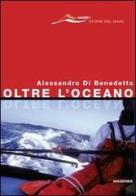 Oltre l'oceano di Alessandro Di Benedetto edito da Magenes