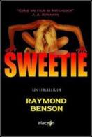 Sweetie di Raymond Benson edito da Alacrán