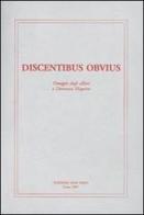 Discentibus obvius. Omaggio degli allievi a Domenico Magnino edito da New Press
