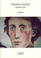 Freshwater di Virginia Woolf edito da Ripostes
