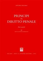 Principi di diritto penale. Parte speciale vol.3 di Antonio Pagliaro edito da Giuffrè