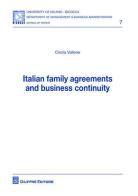 Italian family agreements and business continuity di Cinzia Vallone edito da Giuffrè