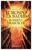 Il rospo e la badessa. Venetia 1172 di Roberto Tiraboschi edito da E/O