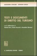 Testi e documenti di diritto del turismo di Alessandra Concaro, Giovanni Guiglia edito da Giappichelli