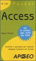 Access. Tecniche e procedure per costruire database funzionali con Access di Marco Ferrero edito da Apogeo