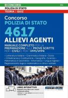 Concorso Polizia di Stato 4617 allievi Agenti. Manuale completo per la preparazione alle prove scritte per i civili e per i VFP1/VFP4. Teoria + quiz edito da Nissolino