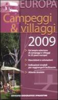 Campeggi & villaggi 2009. Europa. Con CD-ROM edito da De Agostini