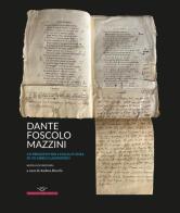 Dante, Foscolo, Mazzini. Un progetto per l'Italia futura in un libro clandestino edito da Quasar