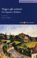 Verga e gli scrittori. Da Capuana a Bufalino edito da Società Editrice Fiorentina